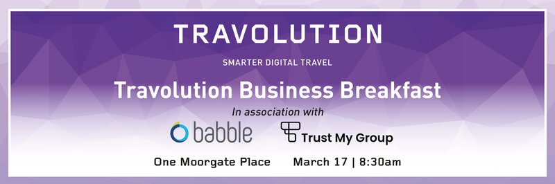 Travolution Business Breakfast: ‘Modernise and personalise to survive’